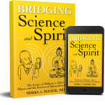 Nisha Manek. M.D.'s Bridging Science and Spirit
