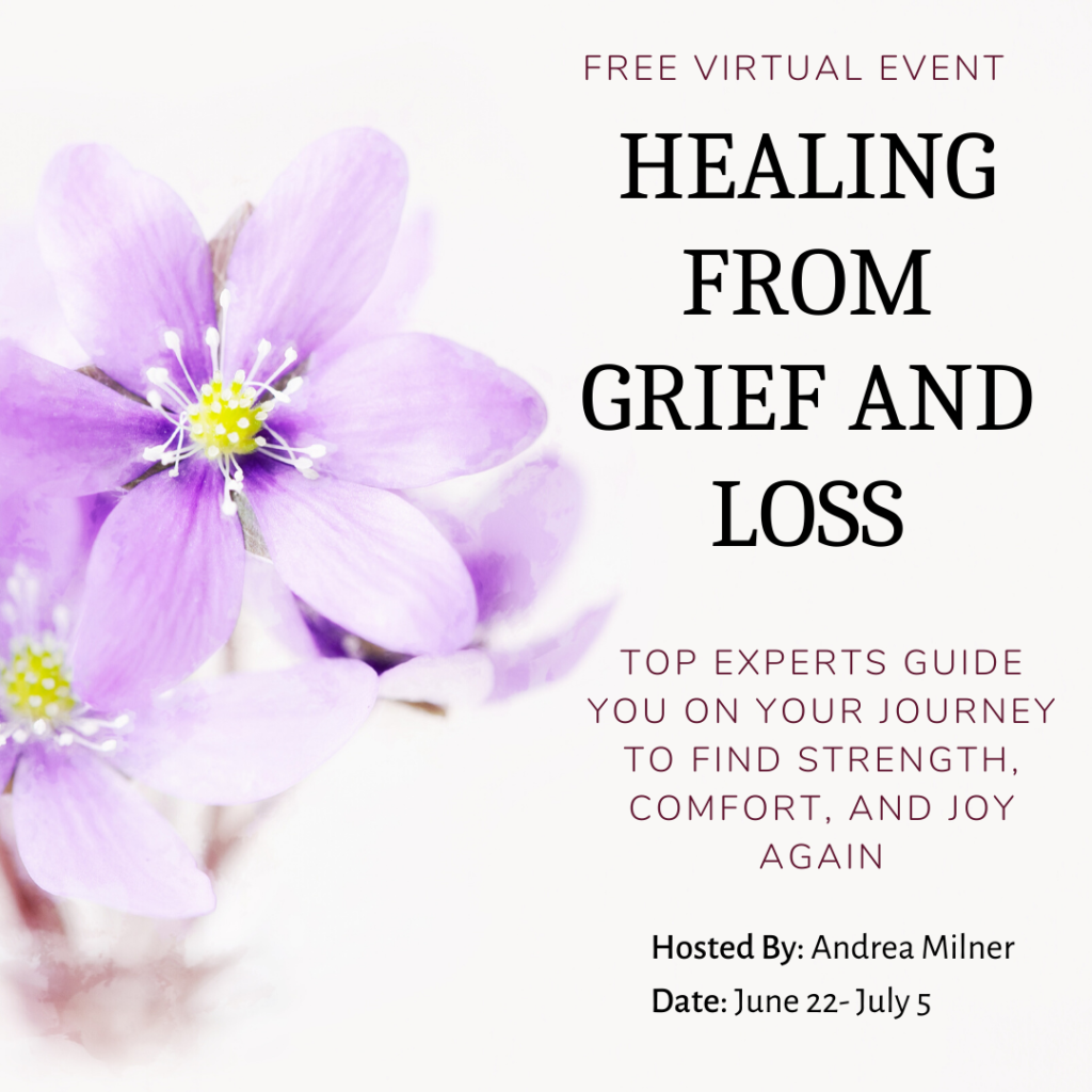 1- Healing From Grief and Loss