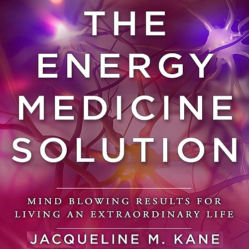 The Energy Medicine Solution